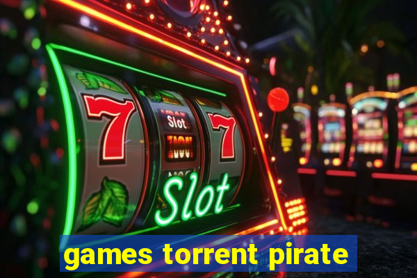 games torrent pirate